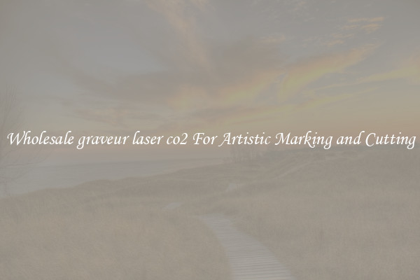 Wholesale graveur laser co2 For Artistic Marking and Cutting