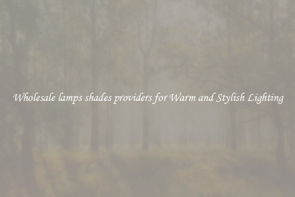 Wholesale lamps shades providers for Warm and Stylish Lighting