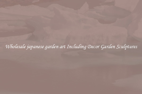 Wholesale japanese garden art Including Decor Garden Sculptures