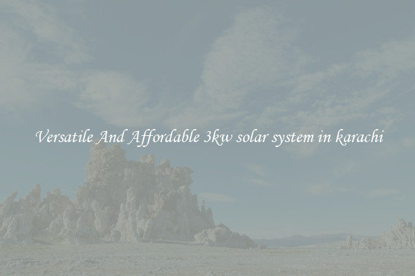 Versatile And Affordable 3kw solar system in karachi