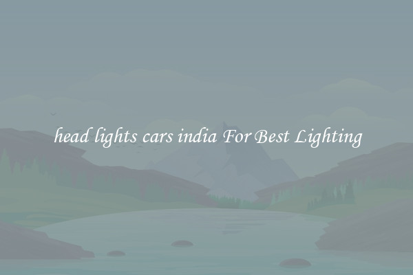head lights cars india For Best Lighting